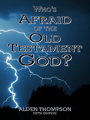 cover image of Who's Afraid of the Old Testament God?